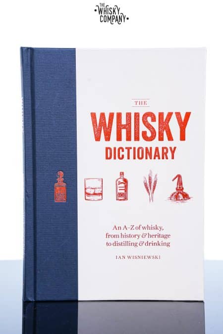 The Whisky Dictionary - Ian Wisniewski